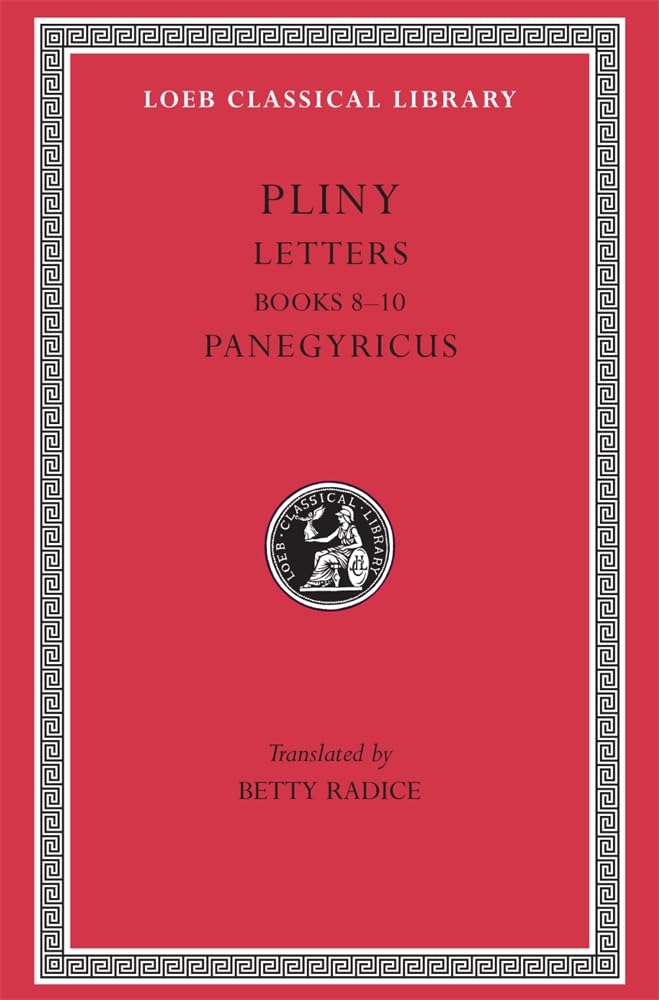Letters, Volume II: Books 8–10. Panegyricus