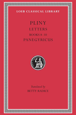 Letters, Volume II: Books 8–10. Panegyricus