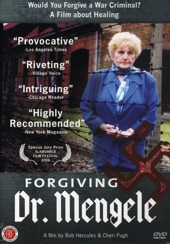 Forgiving Dr. Mengele