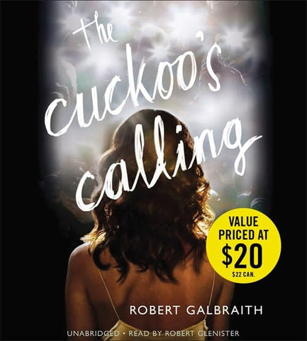 The Cuckoo's Calling (A Cormoran Strike Novel, 1)