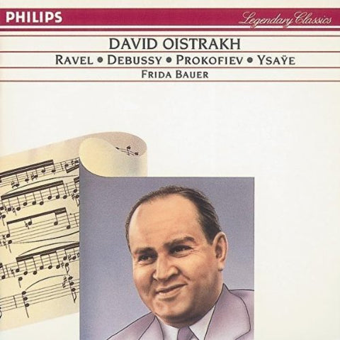 David Oistrakh plays violin music by Debussy, Prokofiev, Ravel and Ysaÿe