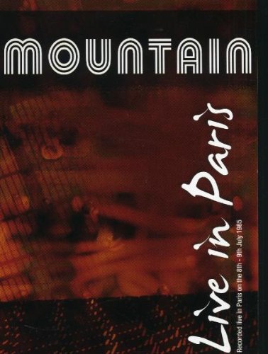 Mountain: Live in Paris 1985 [DVD]