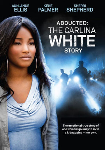 Abducted: The Carlina White Story [DVD]