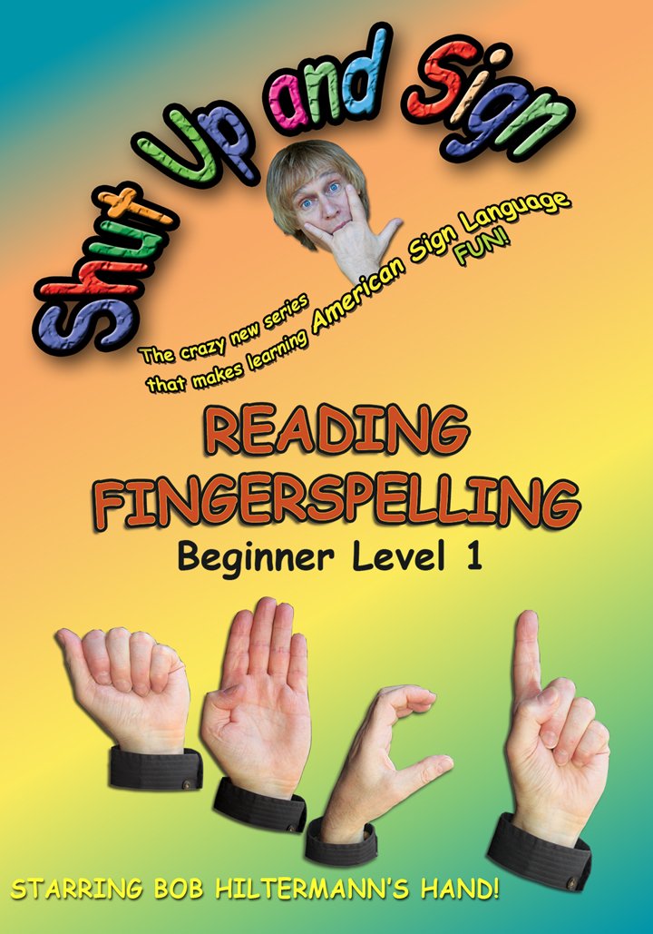 Sign Language: Reading Fingerspelling Beginner - from "Shut Up and Sign"