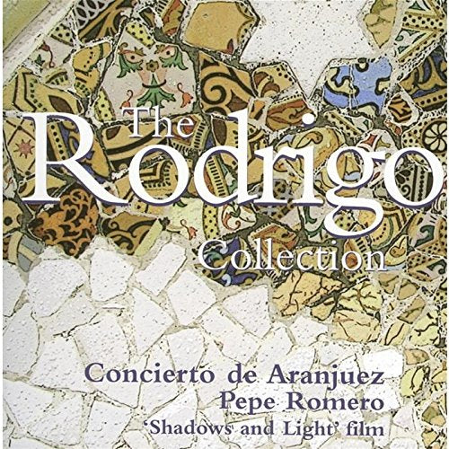 Los Romeros: The Rodrigo Collection