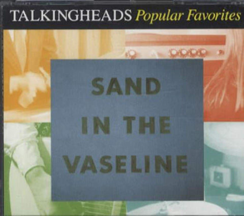 TALKING HEADS - Popular Favorites 1976-1992/Sand In the Vaseline