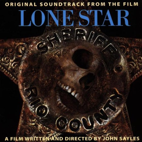 Lone Star: Original Soundtrack From The Film