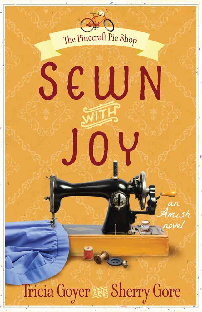 Sewn with Joy (Volume 3) (The Pinecraft Pie Shop Series)