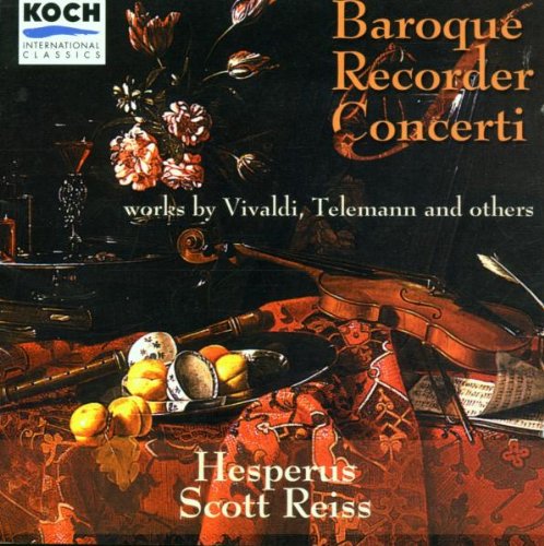 Baroque Recorder Concerti: Works by Vivaldi, Telemann, Graupner, Babell & Naudot - Hesperus