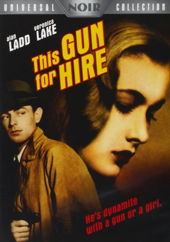 This Gun for Hire (Universal Noir Collection)