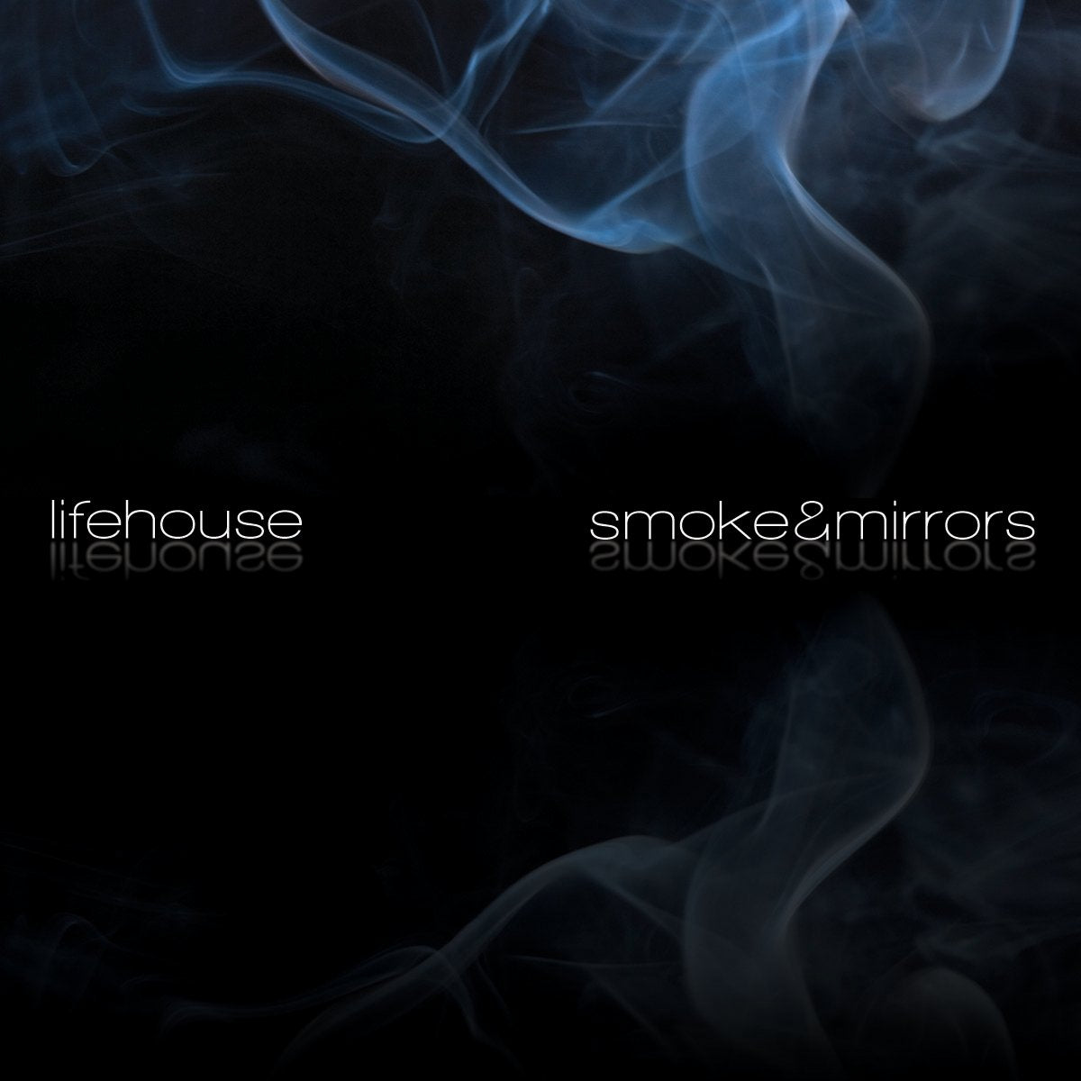 Smoke & Mirrors