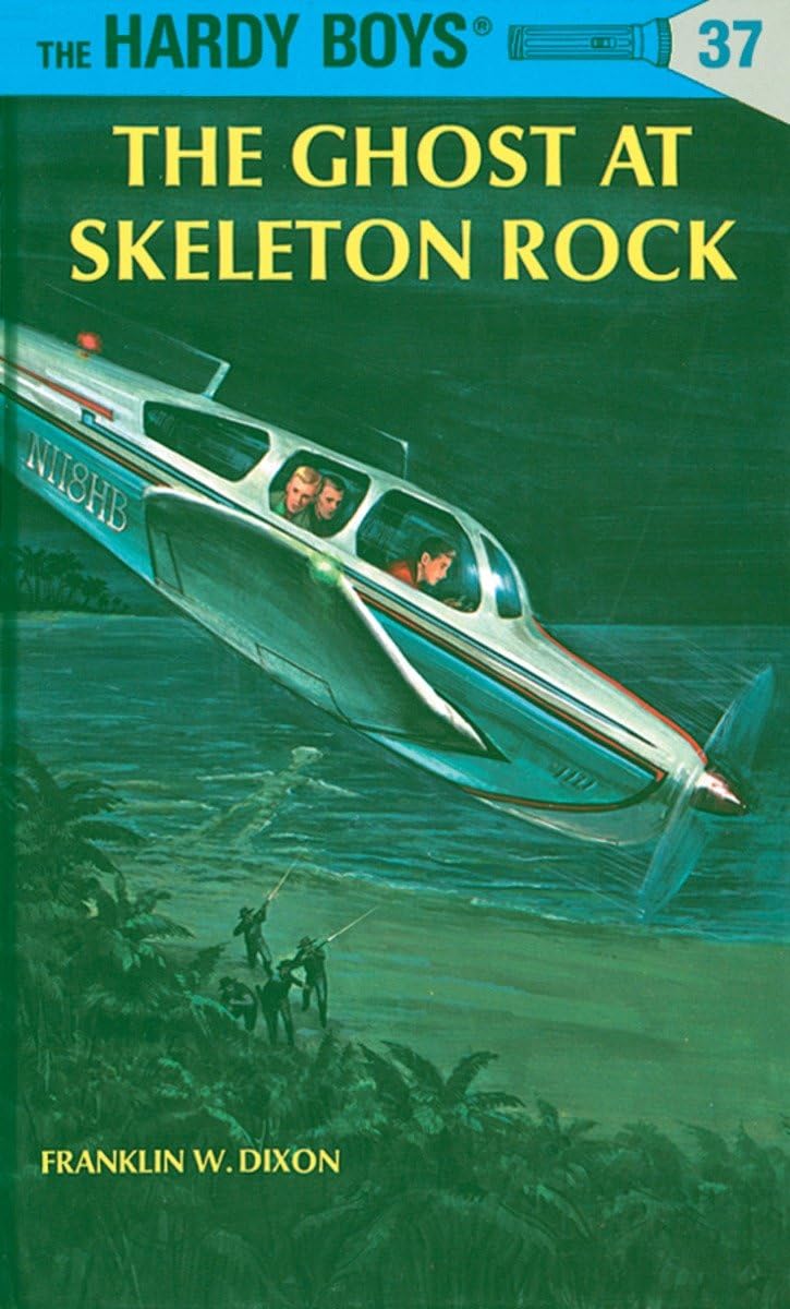 The Ghost at Skeleton Rock (Hardy Boys, Book 37)