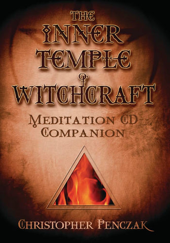 The Inner Temple of Witchcraft Meditation CD Companion: Meditation CD Companion (Christopher Penczak's Temple of Witchcraft Series, 2)