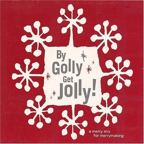By Golly Get Jolly!