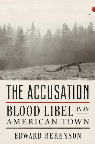 The Accusation: Blood Libel in an American Town