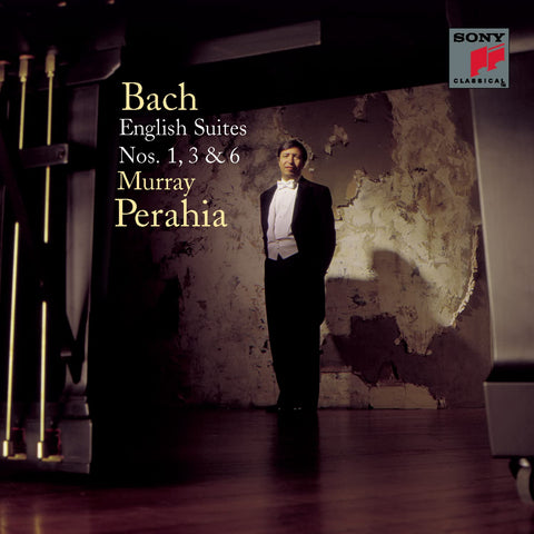 Bach: English Suites, Nos. 1, 3 & 6