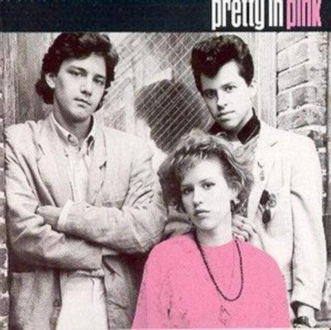 Pretty In Pink: Original Motion Picture Soundtrack