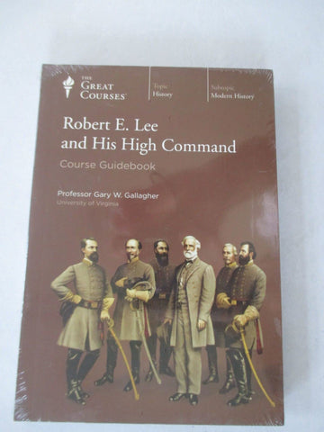 Robert E Lee and His High Command