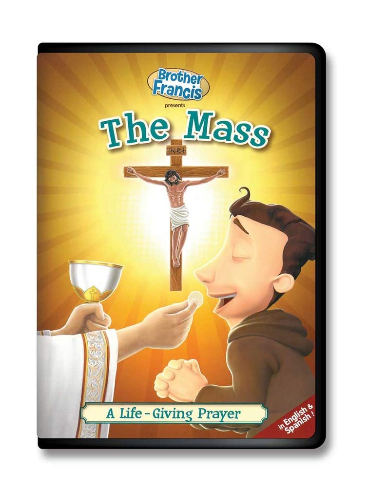 Brother Francis -The Mass: A Life-Giving Prayer