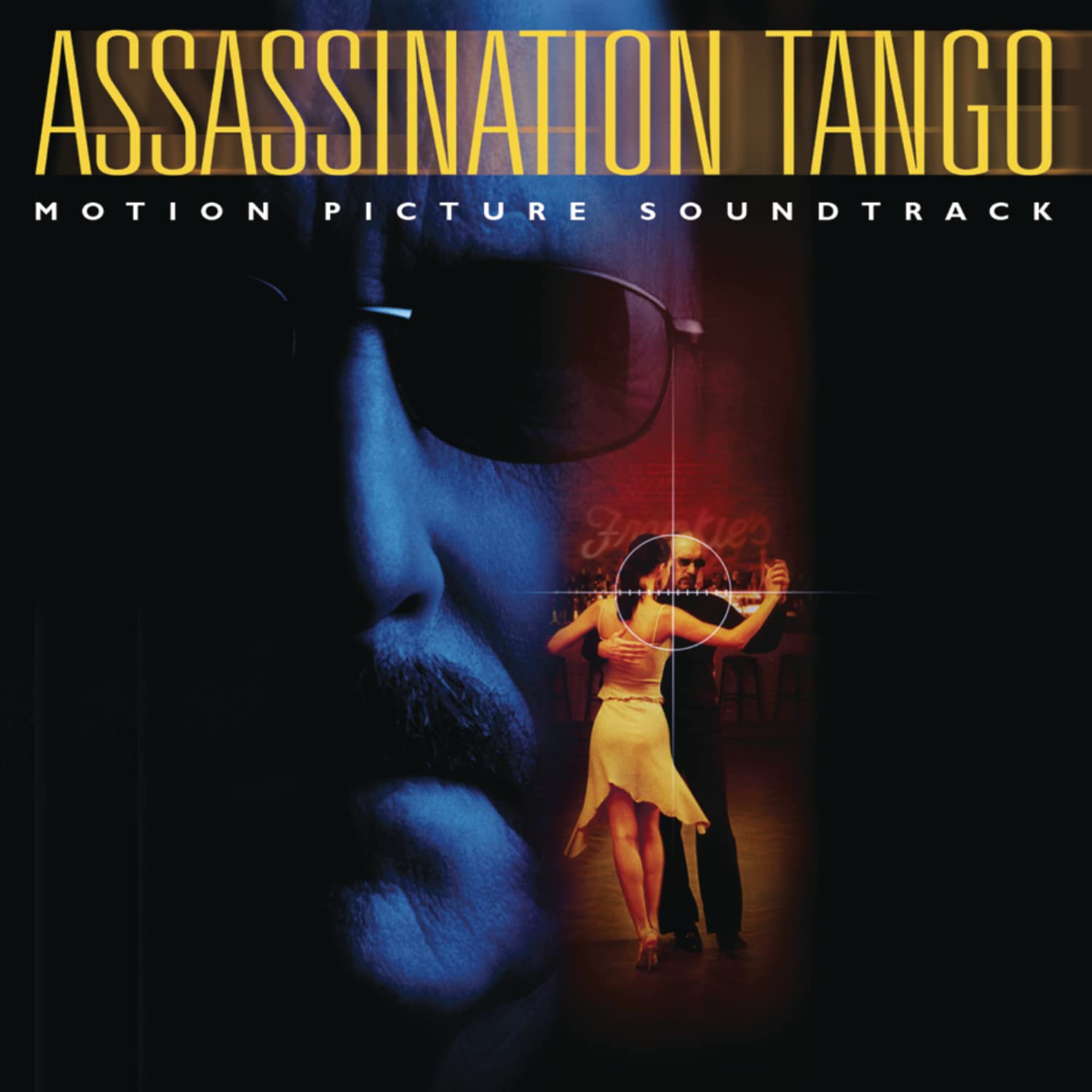 Assassination Tango Motion Picture Soundtrack