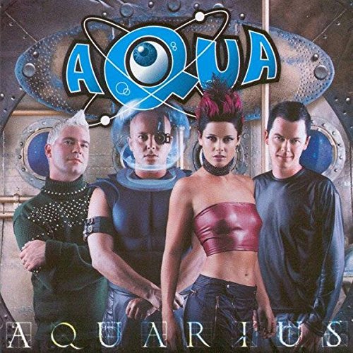 Aqua - Aquarius - Universal Music - 157 530-2