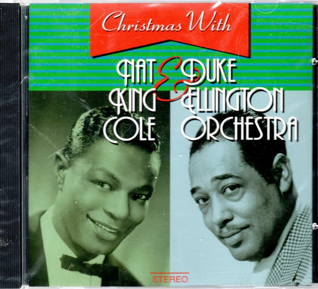 Christmas with Nat King Cole & Duke Ellington Orchestra