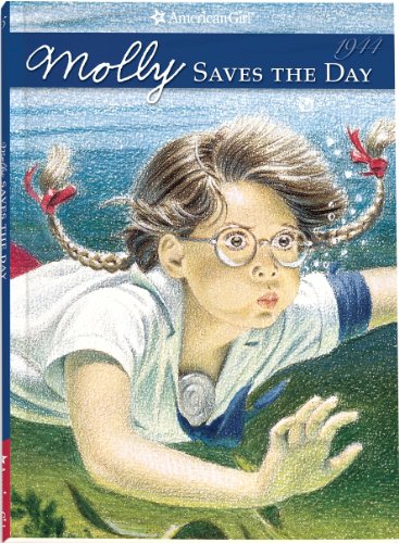 Molly Saves the Day: A Summer Story (American Girl Collection)