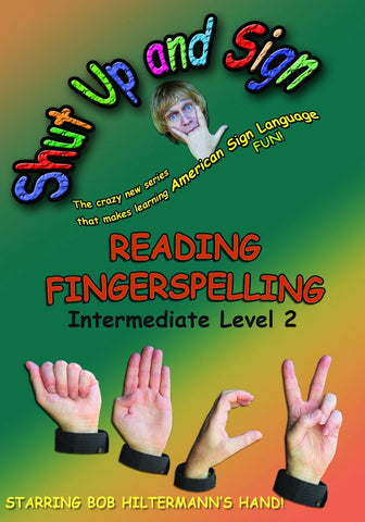 Sign Language: Reading Fingerspelling Intermediate - from 