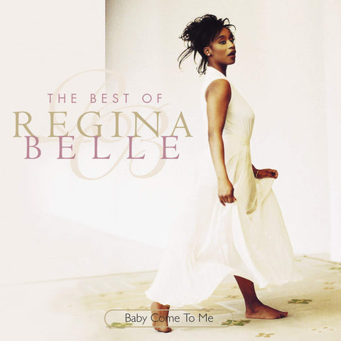 Baby Come To Me: The Best Of Regina Belle