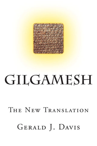 Gilgamesh: The New Translation