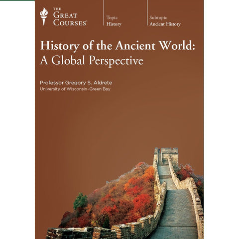 History of the Ancient World: A Global Perspective