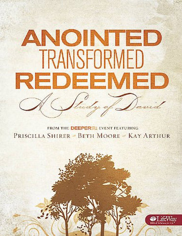 Anointed, Transformed, Redeemed - Audio CDs: A Study of David