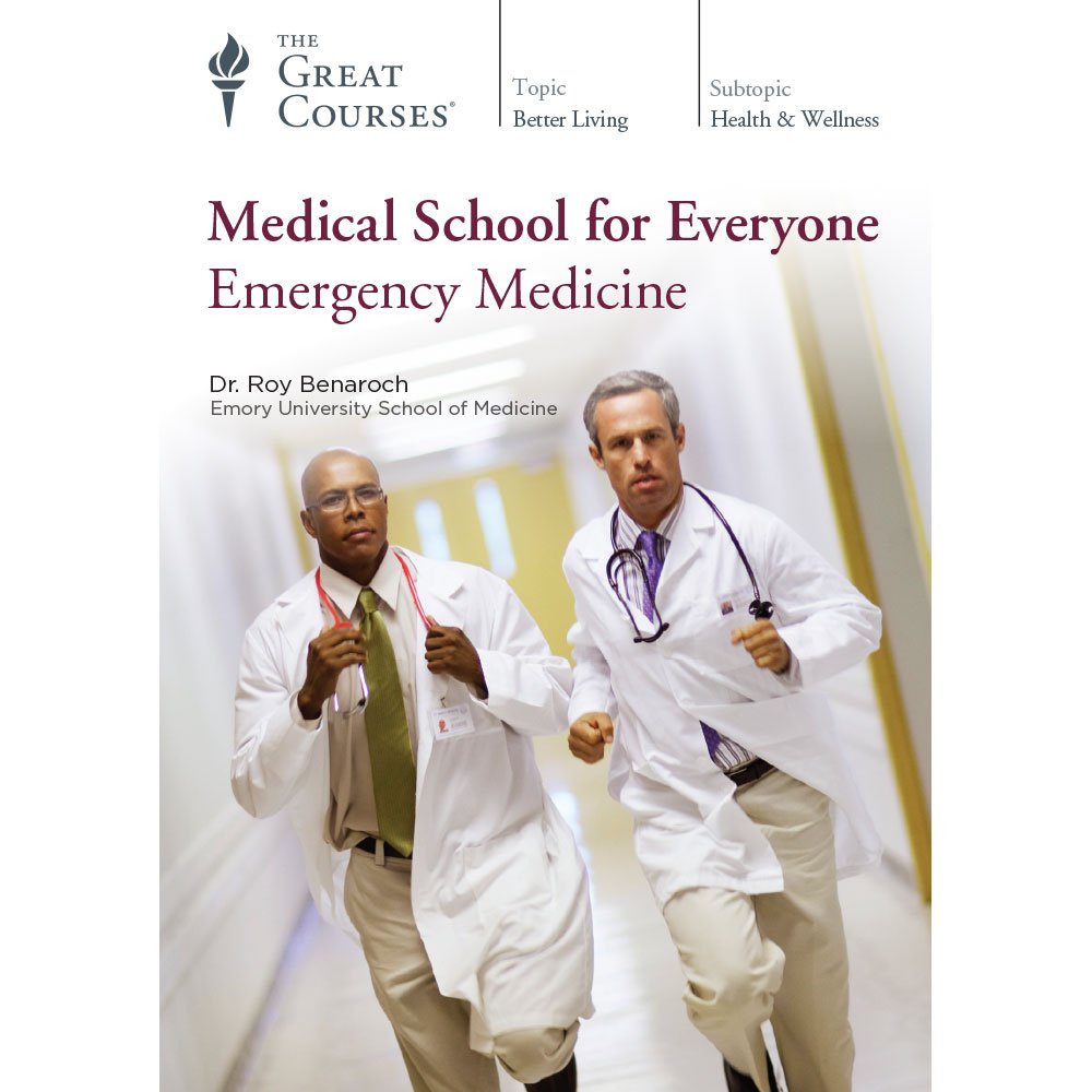 Medical School for Everyone: Emergency Medicine