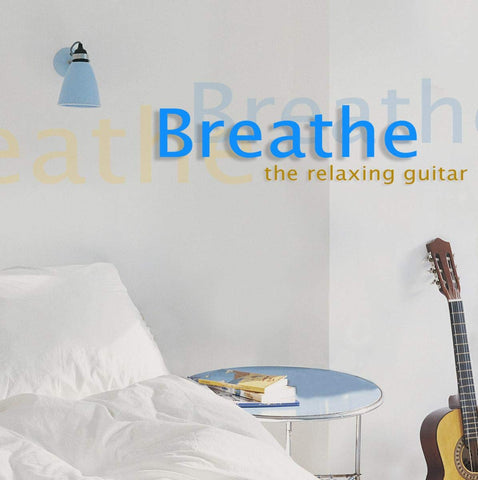 Breathe: Relaxing Guitar / Various