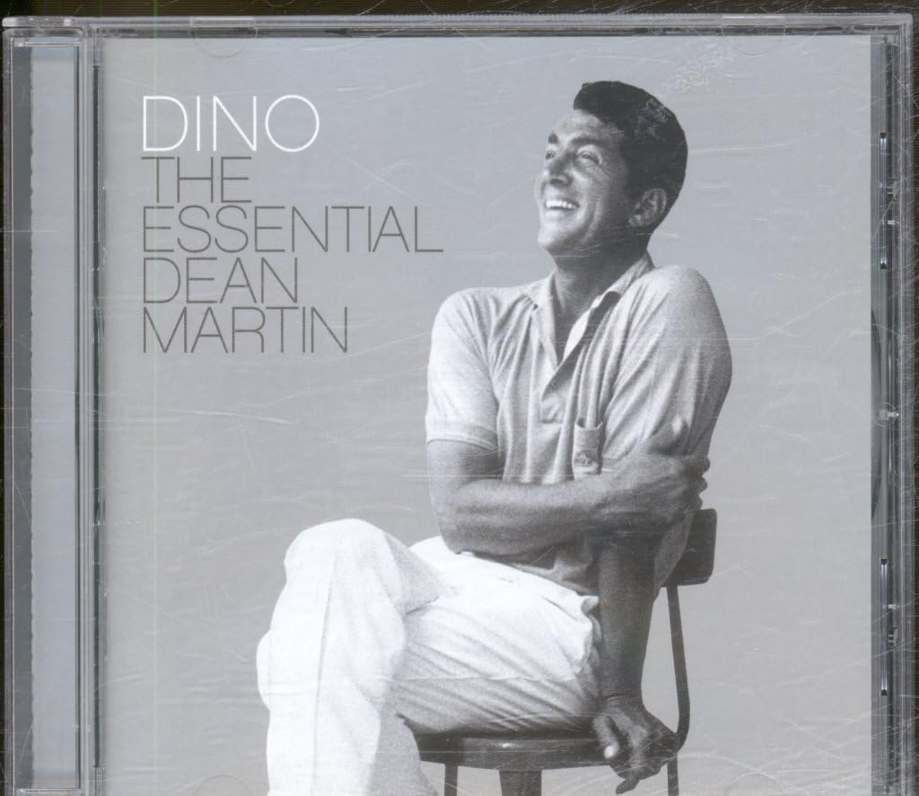 Dino: The Essential Dean Martin