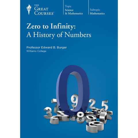 Zero to Infinity: A History of Numbers