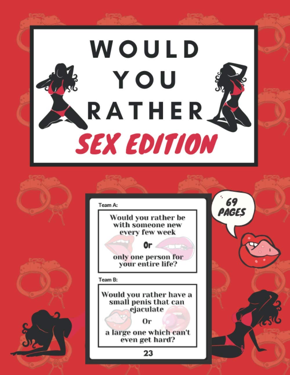 Would You Rather Sex Edition: Game Book Naughty Hot Sexy Dirty Provoking Dirty Minds Questions for Adults Couples Friends Party Gift Ideas Stocking Stuffer Valentines Anniversary Christmas Xmas