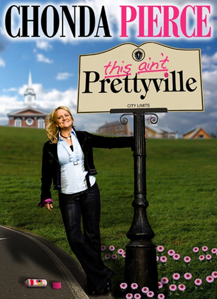 Chonda Pierce This Ain't Prettyville