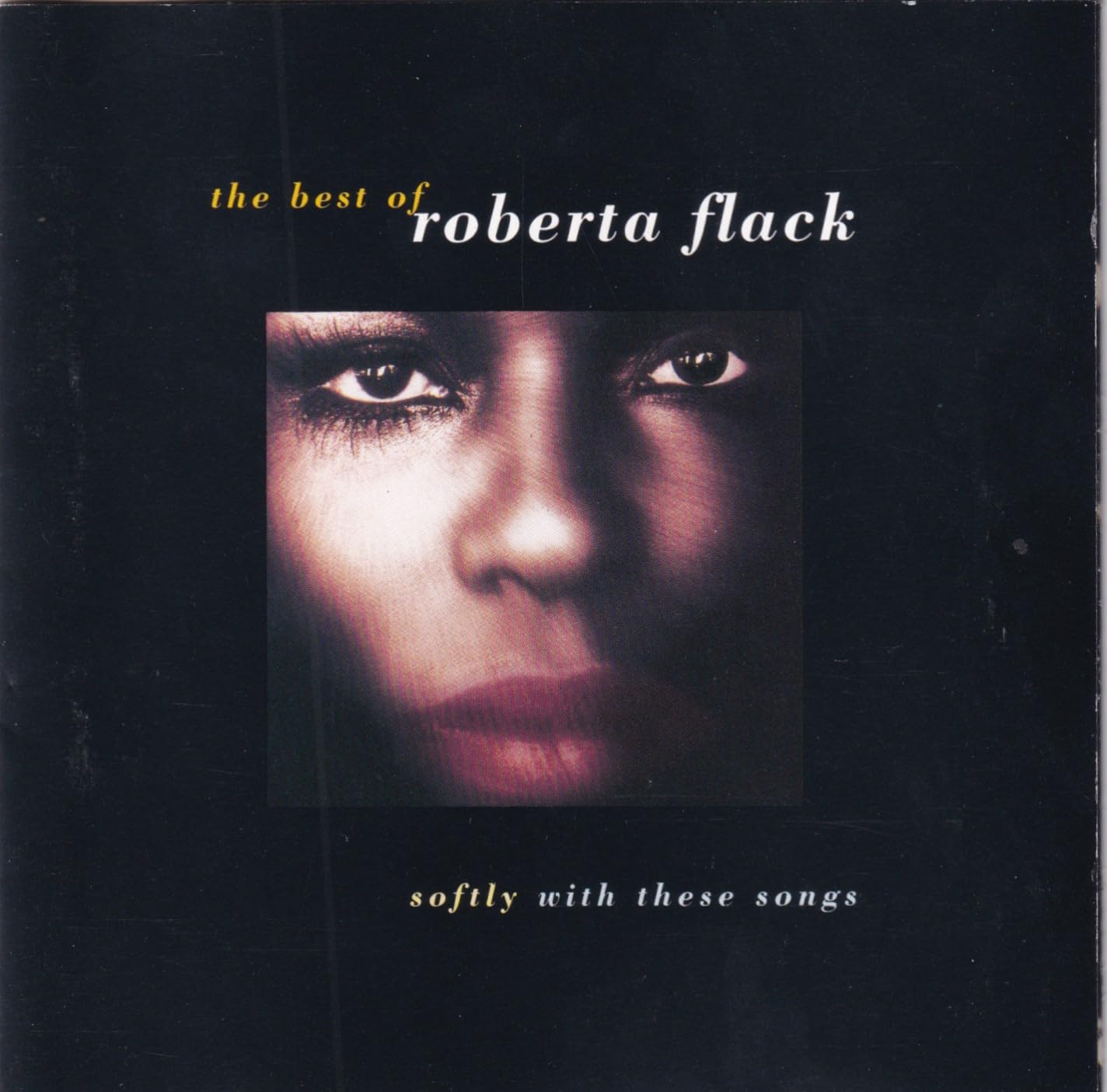 Softly With These Songs: The Best of Roberta Flack