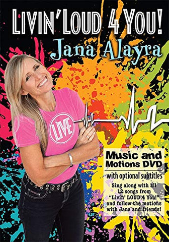 Jana Alayra / Livin' Loud 4 You / Music and Motions DVD