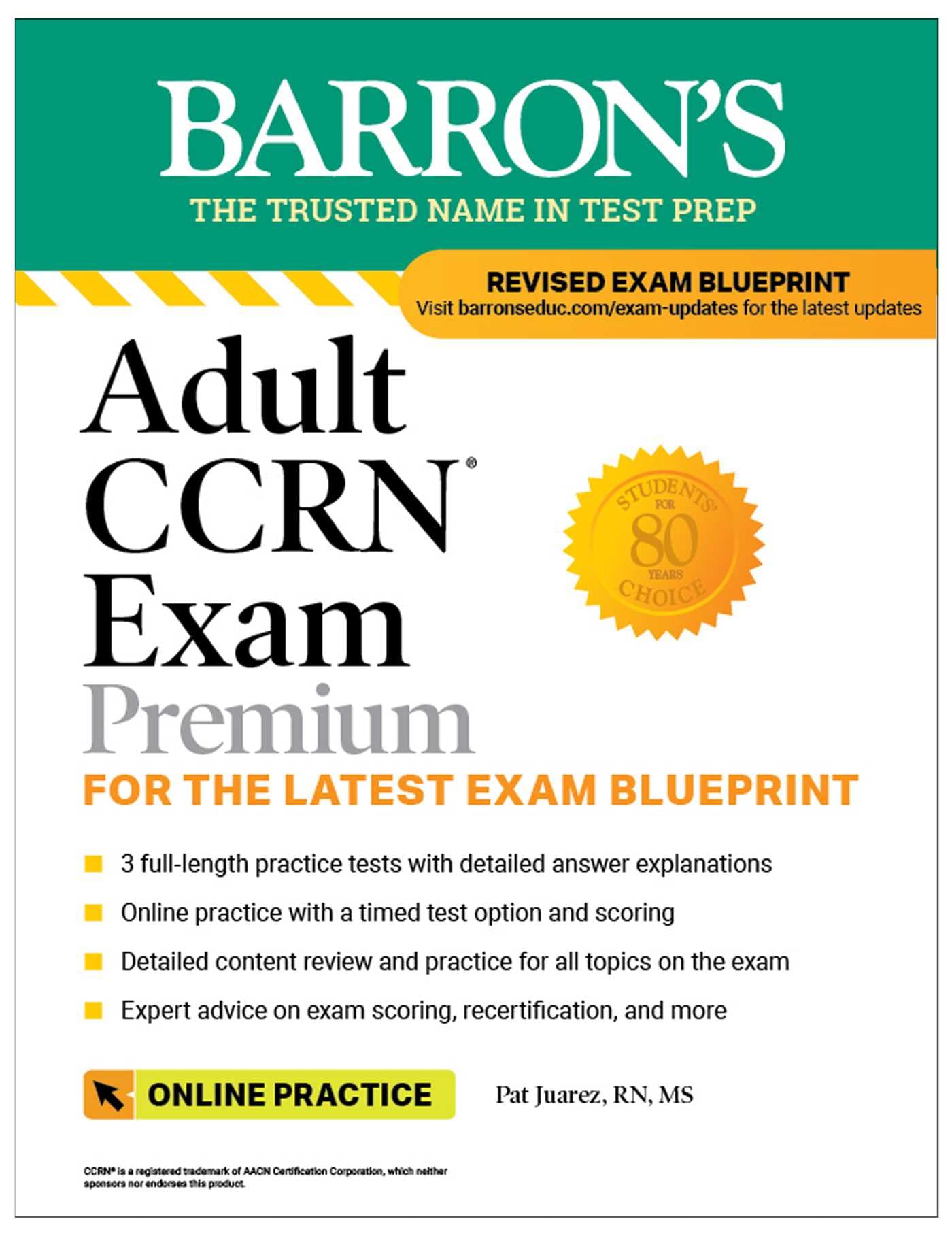 Adult CCRN Exam Premium: Study Guide for the Latest Exam Blueprint, Includes 3 Practice Tests, Comprehensive Review, and Online Study Prep (Barron's Test Prep)