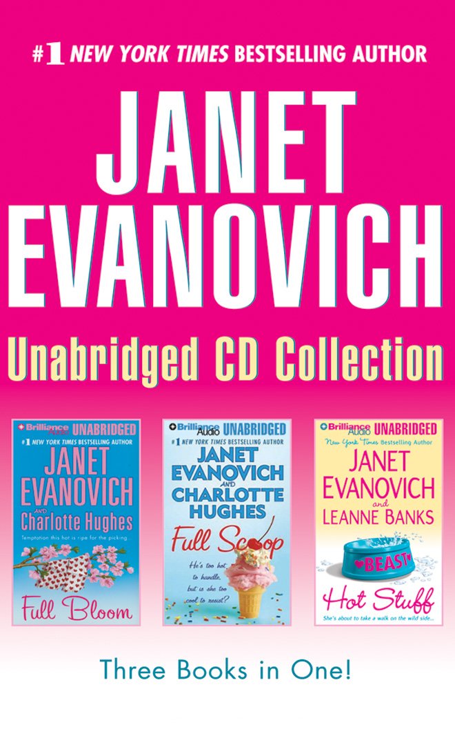 Janet Evanovich - Collection: Full Bloom & Full Scoop & Hot Stuff