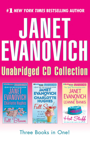 Janet Evanovich - Collection: Full Bloom & Full Scoop & Hot Stuff