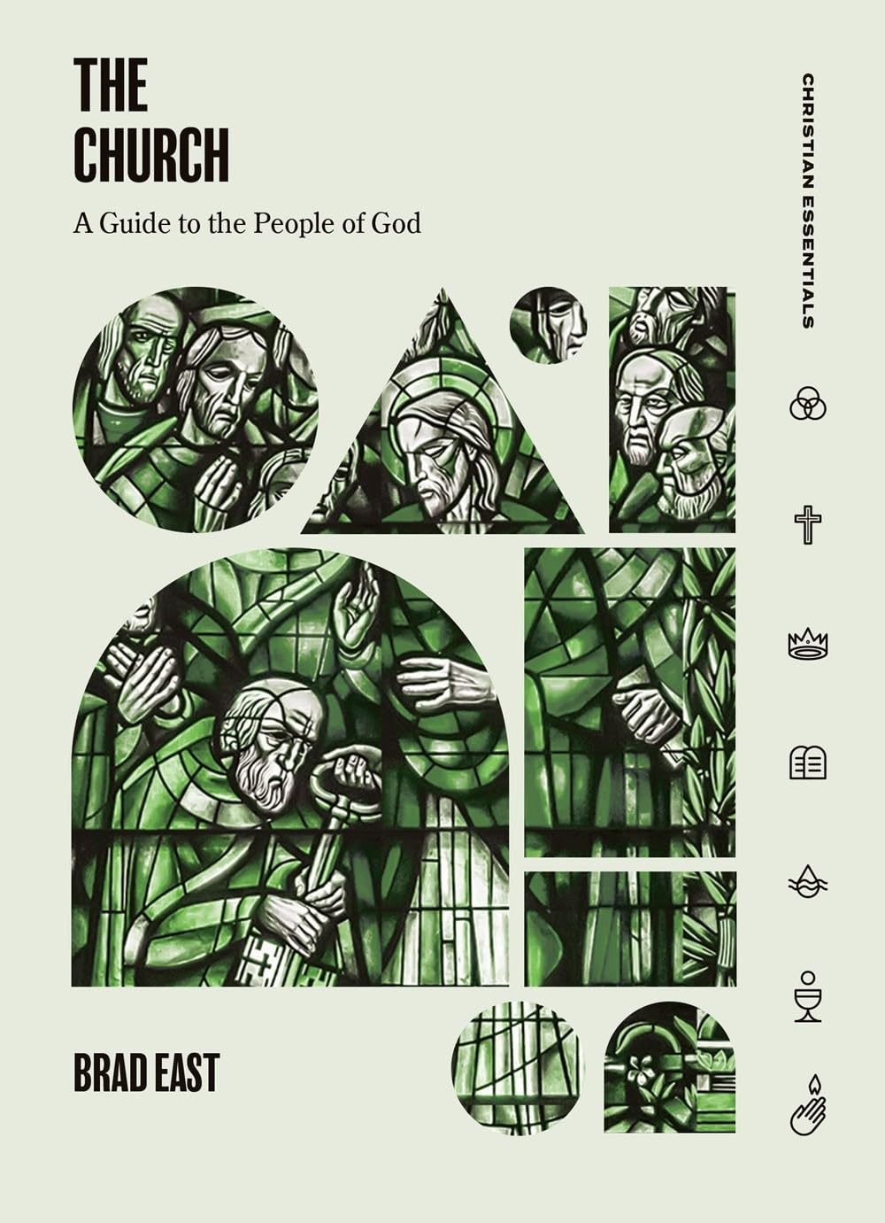 The Church: A Guide to the People of God (Christian Essentials)