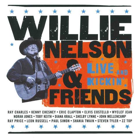 Willie Nelson & Friends - Live & Kickin'