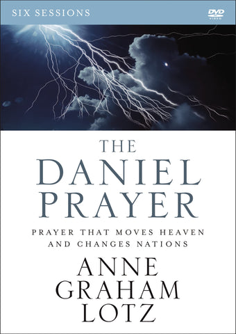 The Daniel Prayer Video Study: Prayer That Moves Heaven and Changes Nations