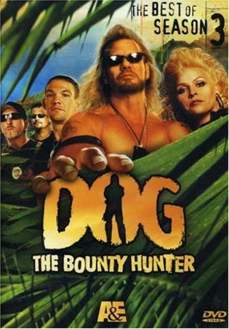 Dog The Bounty Hunter: The Best of Season 3