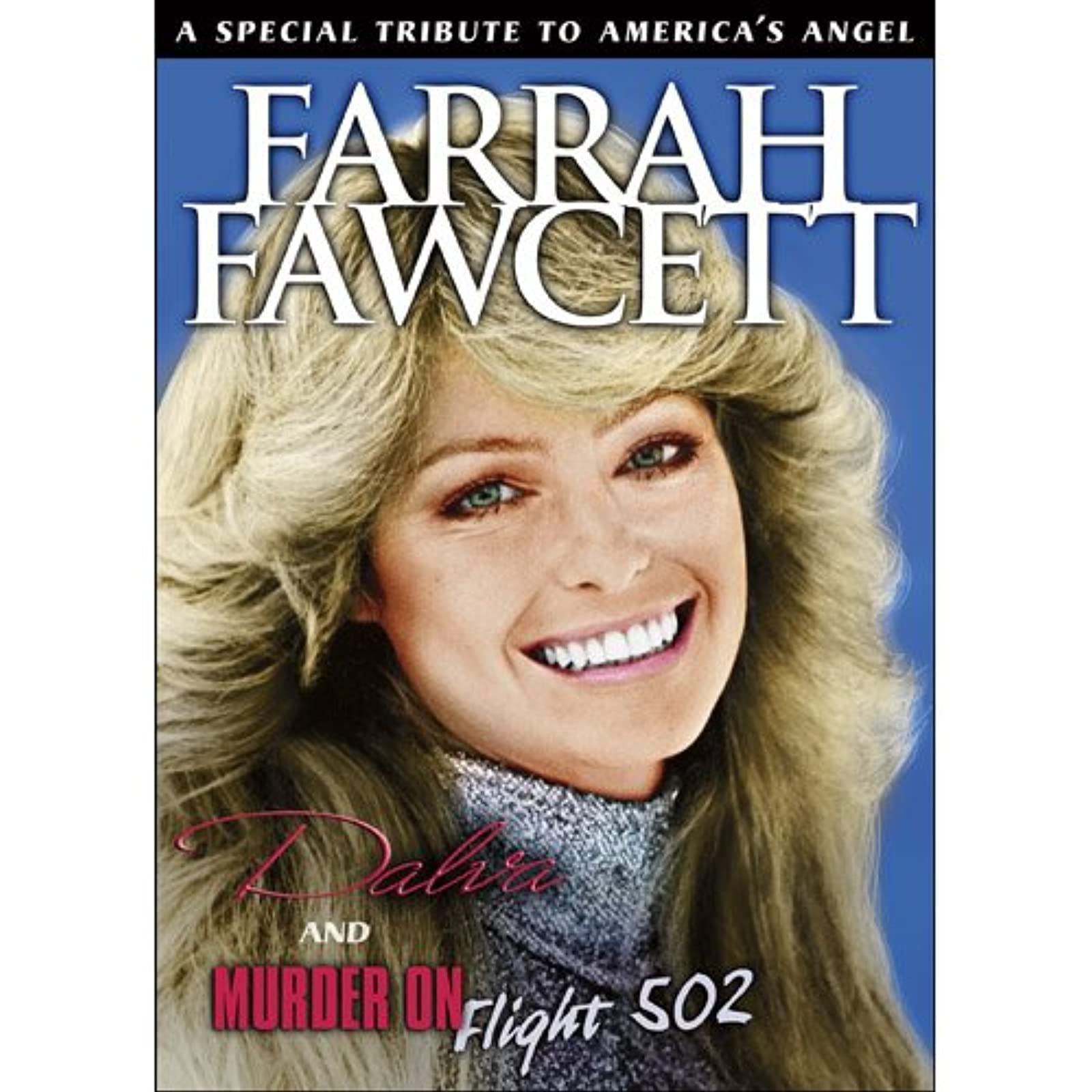 A Special Tribute to America's Angel: Farrah Fawcett (Dalva / Murder on Flight 502)