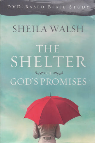The Shelter of God's Promises: DVD-Based Bible Study