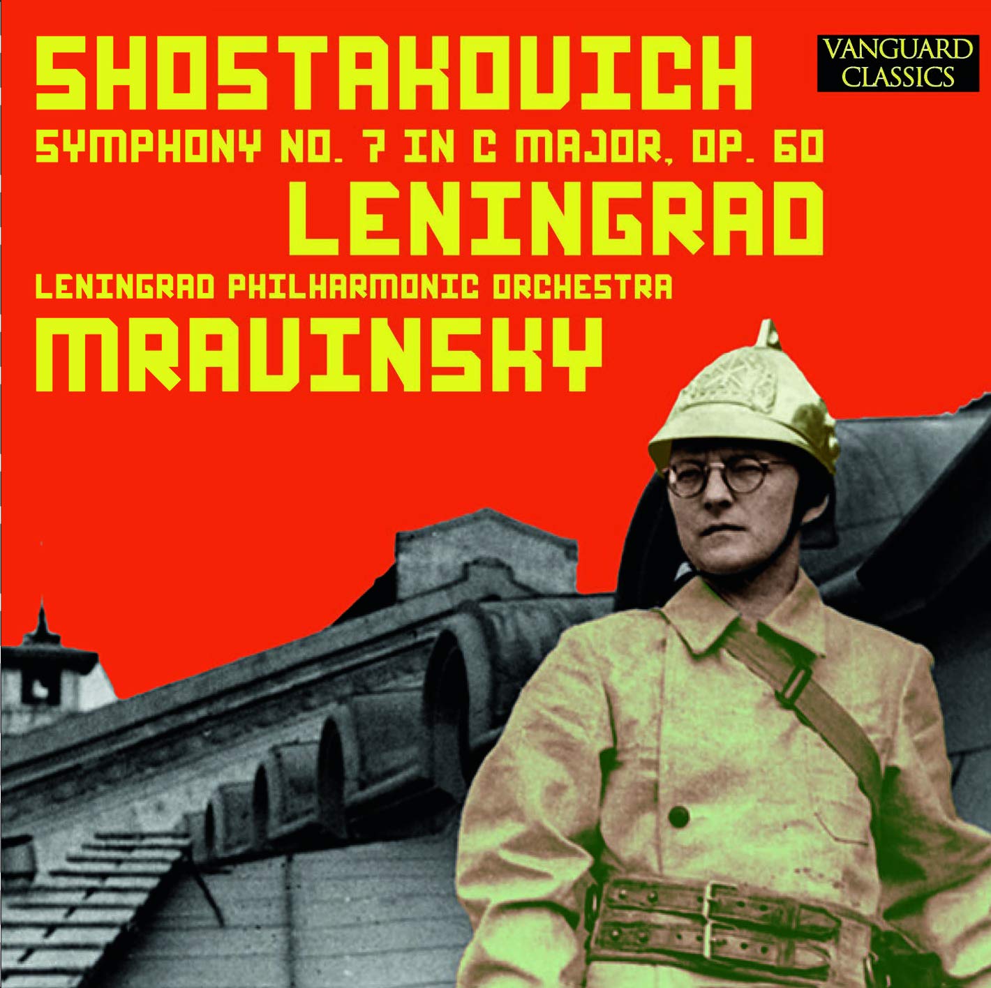 Shostakovich: "Leningrad" Symphony, No. 7 in C, Opus 60